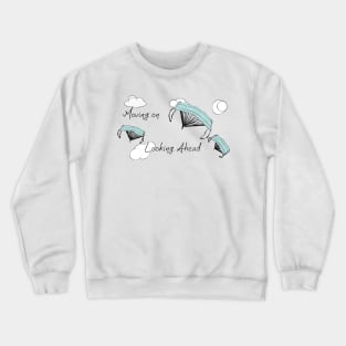 COVID-19 Moving on Looking Ahead Crewneck Sweatshirt